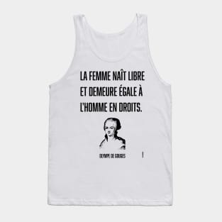 Olympe de Gouges Woman is born free and equal to man Tank Top